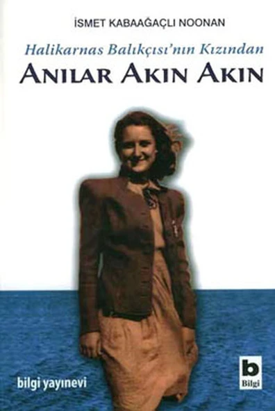 Halikarnas Balıkçısı'nın Kızından Anılar Akın Akın ürün görseli 1