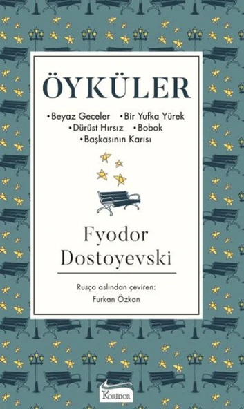 Öyküler (Beyaz Geceler, Bir Yufka Yürek, Dürüst Hırsız, Bobok, Başkasının Karısı) - (Bez Ciltli) ürün görseli 1