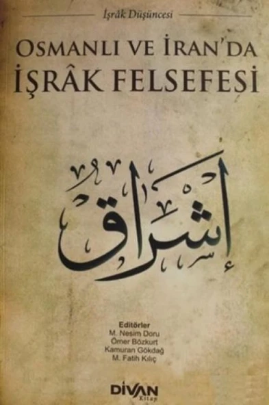 Osmanlı ve İranda İşrak Felsefesi ürün görseli 1