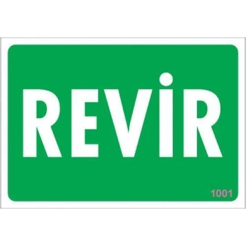 Mey İthalat® Revir Uyarı Levhası 17,5x25 KOD:1001 ürün görseli 1