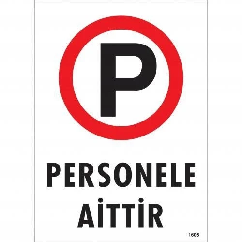 Mey İthalat® Personele Aittir Uyarı Levhası 25x35 KOD:1605 ürün görseli 1