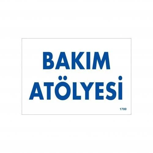 Mey İthalat® Bakım Atölyesi Uyarı Levhası 17,5x25 KOD:1700 ürün görseli 1
