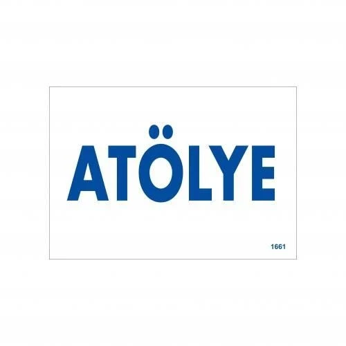 Mey İthalat® Atölye Uyarı Levhası 17,5x25 KOD:1661 ürün görseli 1