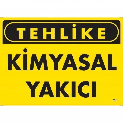 Mey İthalat® Tehlike Kimyasal Yakıcı Uyarı Levhası 25x35 KOD:761 ürün görseli 1