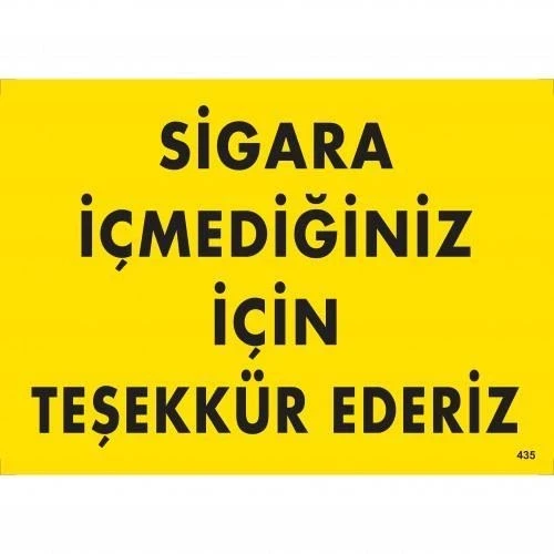 Mey İthalat® Sigara İçmediğiniz İçin Teşekkür Ederiz Uyarı Levhası 25x35 KOD:435 ürün görseli 1
