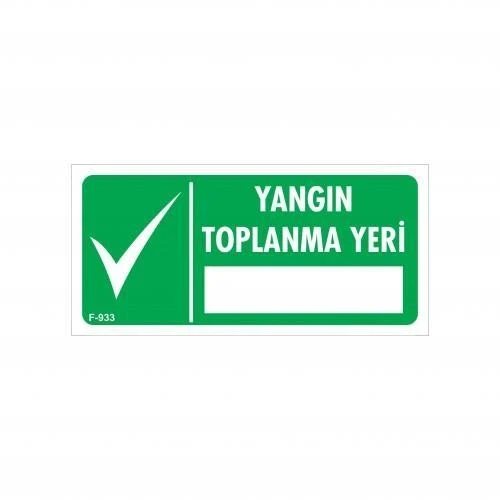 Mey İthalat® Yangın Toplanma Yeri Uyarı Levhası 17,5x25 KOD:933 ürün görseli 1