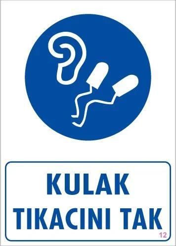 Mey İthalat® Kulak Tıkacı Uyarı Levhası 25x35 KOD:12 ürün görseli 1