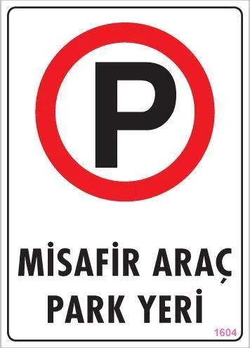 Mey İthalat® Araç Park Yeri Uyarı Levhası 25x35 KOD:1604 ürün görseli 1