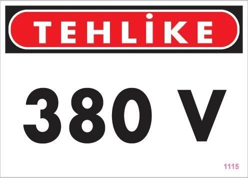 Mey İthalat® 380 V Tehlike Uyarı Levhası 25x35 KOD:1115 ürün görseli 1