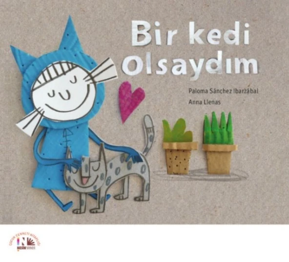Bir Kedi Olsaydım (Ciltli) ürün görseli 1