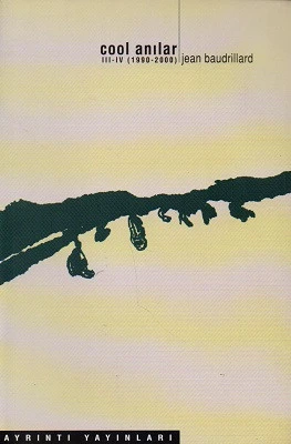 Cool Anılar III-IV (1990-2000) Jean Baudrillard Ayrıntı Yayınları - YENİ KİTAP ürün görseli 1