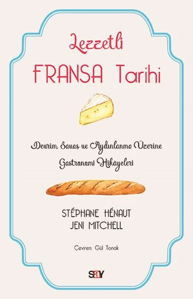 Lezzetli Fransa Tarihi - Devrim, Savaş ve Aydınlanma Üzerine Gastronomi Hikayeleri ürün görseli 1