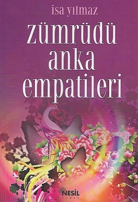 Zümrüdü Anka Empatileri İsa Yılmaz Nesil Yayınları - YENİ KİTAP ürün görseli 1