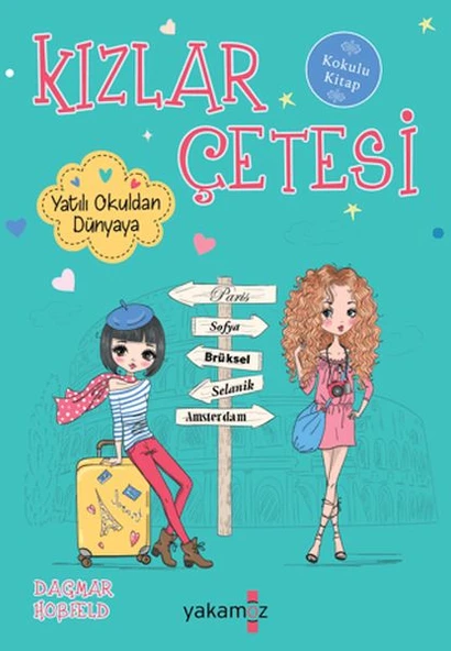 Kızlar Çetesi 9 - Yatılı Okuldan Dünyaya ürün görseli 1
