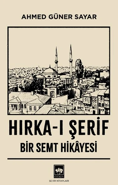 Hırka-ı Şerif : Bir Semt Hikâyesi ürün görseli 1