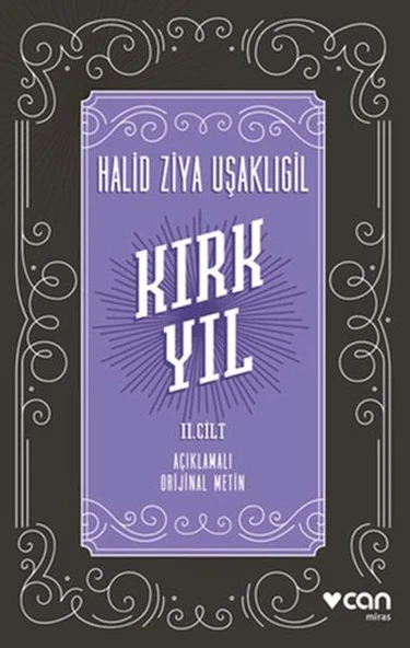 Kırk Yıl: 2. Cilt (Açıklamalı Orijinal Metin) ürün görseli 1