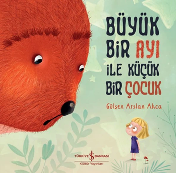 Büyük Bir Ayı İle Küçük Bir Çocuk ürün görseli 1