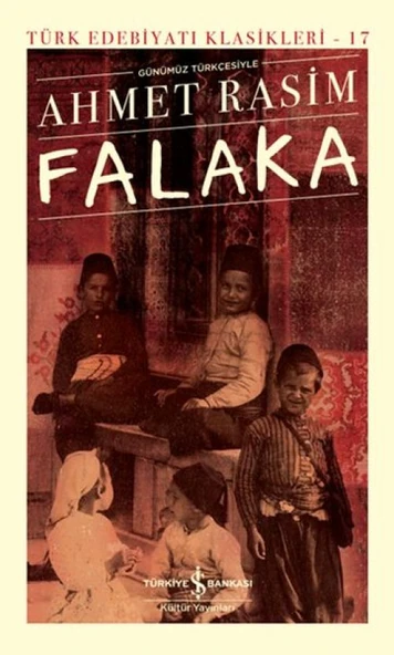 Falaka (Günümüz Türkçesiyle) - Türk Edebiyatı Klasikleri (Ciltli) ürün görseli 1