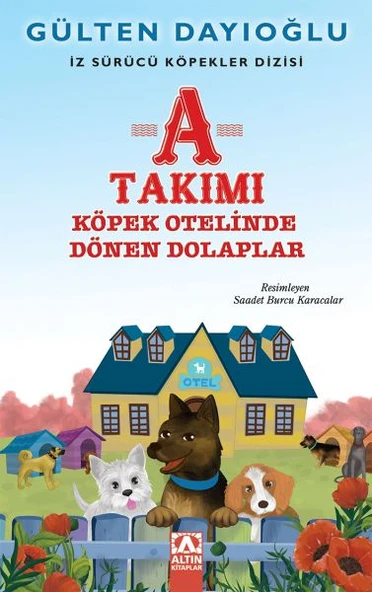 A Takımı - Köpek Otelinde Dönen Dolaplar - İz Sürücü Köpekler Dizisi 9 ürün görseli 1