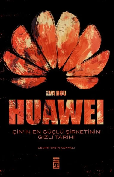 Huawei – Çin’in Güçlü Şirketinin Gizli Tarihi ürün görseli 1