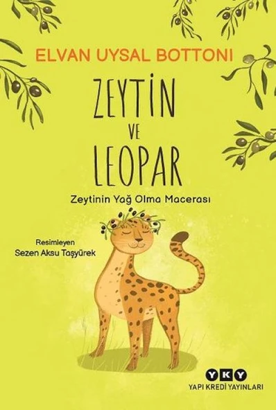 Zeytin ve Leopar Zeytin’in Yağ Olma Macerası ürün görseli 1