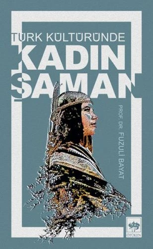 Türk Kültüründe Kadın Şaman ürün görseli 1