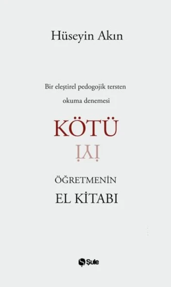 Kötü Öğretmenin El Kitabı ürün görseli 1