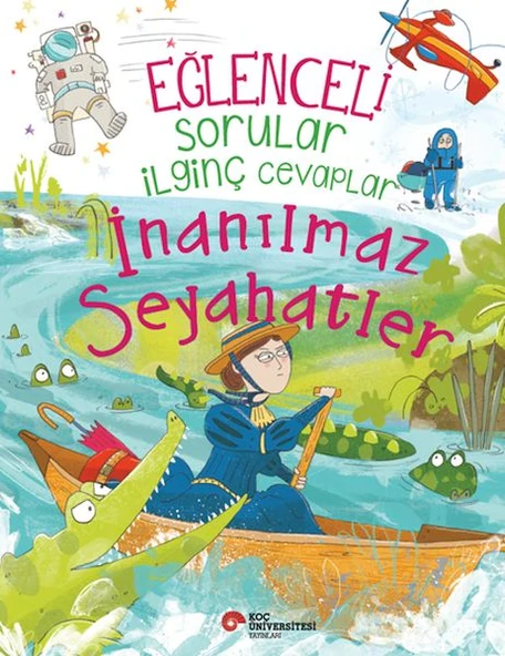 Eğlenceli Sorular İlginç Cevaplar – İnanılmaz Seyahatler ürün görseli 1