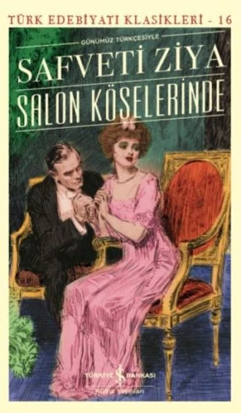 Salon Köşelerinde (Günümüz Türkçesiyle) - Türk Edebiyatı Klasikleri ürün görseli 1