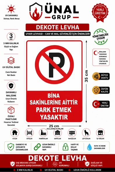 Bina Sakinlerine Aittir Park Etmek Yasaktır Dekote 25x35 cm 3 mm PVC Dekotalı Dış Uyarısı ürün görseli 1