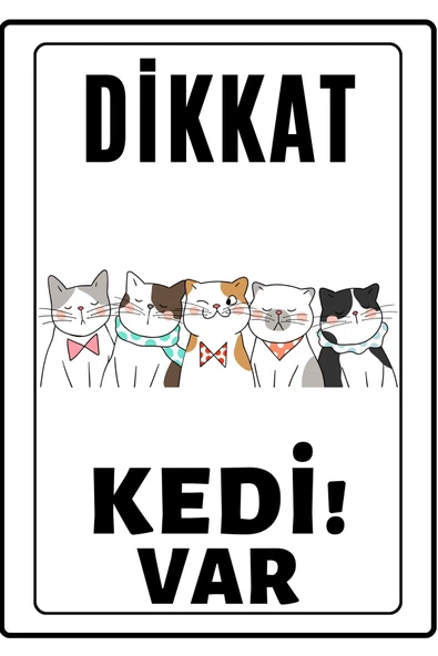 Dikkat Kedi Var Uyarı İkaz Levhası 25x35 cmx cm Dekota ürün görseli 1