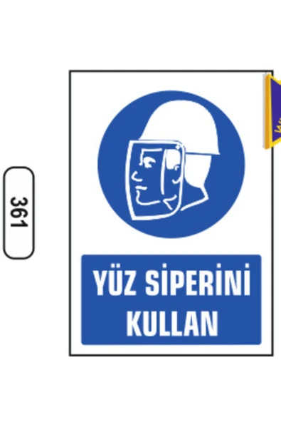 Yüz Siperini Kullan Uyarı İkaz Levhası İş Yeri Apartman Uyumlu PVC İkaz Tabelası ürün görseli 1