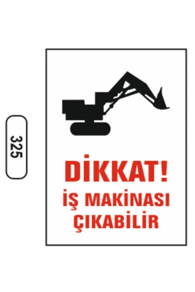 Dikkat İş Makinası Çıkabılır Uyarı İkaz Levhası Kolay Montaj PVC İkaz Tabelası Kapı Duvar ürün görseli 1