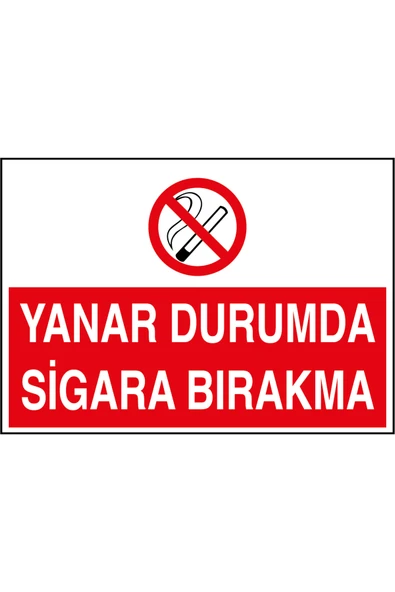 YANAR DURUMDA SİGARA BIRAKMA Uyarı Levhası 25X35CM 25x35 cm Dekota PVC Folyo Sticker ürün görseli 1