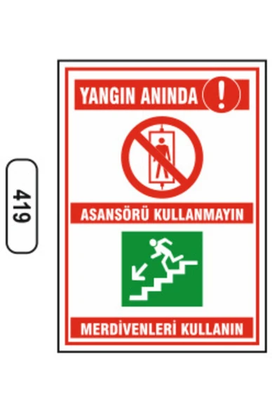 Yangın Anında Asansörü Kullanmayın Merdivenleri Kullanın Levhası Kolay Montaj ürün görseli 1