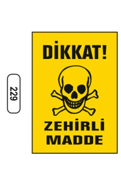 Dikkat Zehirli Madde Uyarı İkaz Levhası İş Yeri Apartman Uyumlu PVC İkaz Tabelası ürün görseli 1
