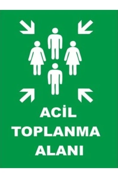 Acil Toplama Alanı Uyarı İkaz Levhası 25x35 cm Kolay Montaj PVC İkaz Tabelası Kapı Duvar ürün görseli 1