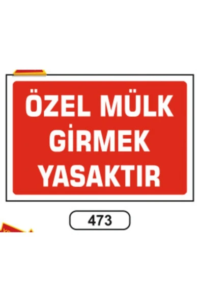 Özel Mülk Girmek Yasaktır Uyarı İkaz Levhası 25x35 cmx Dekota Levha Model 0615 ürün görseli 1