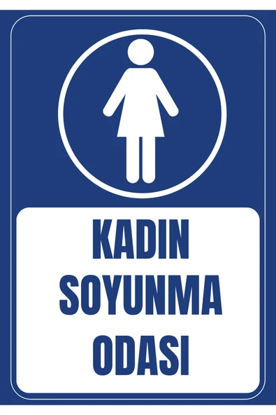 Kadın Soyunma Odası R Uyarı Levhası Kolay Montaj İş Yeri Apartman Uyumlu PVC İkaz Tabelası ürün görseli 1