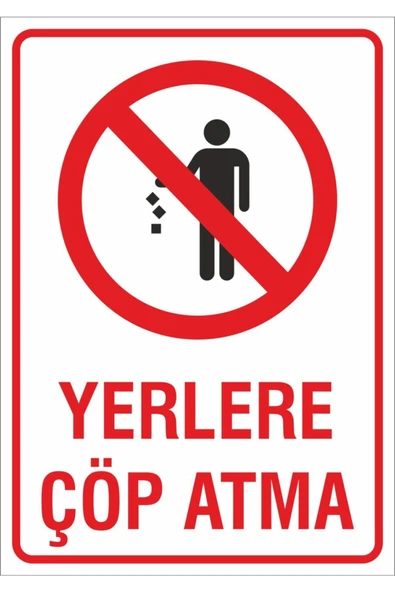 İş Güvenliği Uyarı Levhası 24x34 cm. (Yerlere Çöp Atma) (İG029) PVC İkaz Tabelası ürün görseli 1