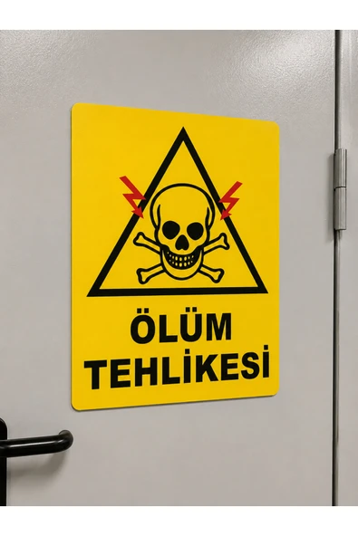 Ölüm Tehlikesi Uyarı Levhası 25x35 cm PVC Tabela UV Baskı Kolay Montaj ürün görseli 1