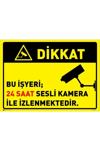 Bu İş Yeri 24 Saat Sesli Kamera ile İzlenmektedir 20x30 cm Uyarı Levhası Kolay Montaj ürün görseli 1