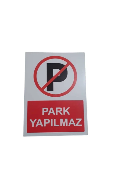 Park Yapılmaz Uyarı Levhası 25x35 cm Kapı Duvar İkaz Tabelası ürün görseli 1