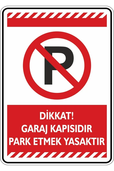 Dikkat! Garaj Kapısıdır Park Etmek Yasaktır 25 35 cm dekote levha Kolay Montaj Dekota ürün görseli 1