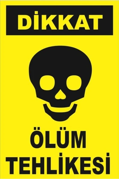 Ölüm Tehlikesi Uyarı Levhası 20x30 cm PVC İkaz Tabelası Kapı Duvar ürün görseli 1