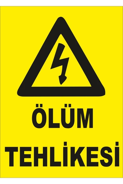 Ölüm Tehlikesi Uyarı Levhası 25x35 cm PVC İkaz Tabelası Apartman Site Ofis ürün görseli 1