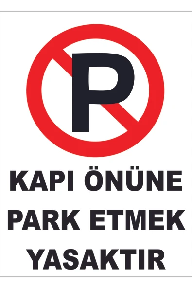 Park Etmek Yasaktır Uyarı Levhası 21x29 cm PVC İkaz Tabelası Otopark Garaj ürün görseli 1
