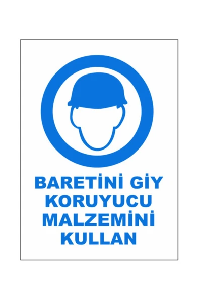 Baretini Giy Koruyucu Malzemeni Kullan Uyarı Levhası Kolay Montaj PVC İkaz Tabelası ürün görseli 1
