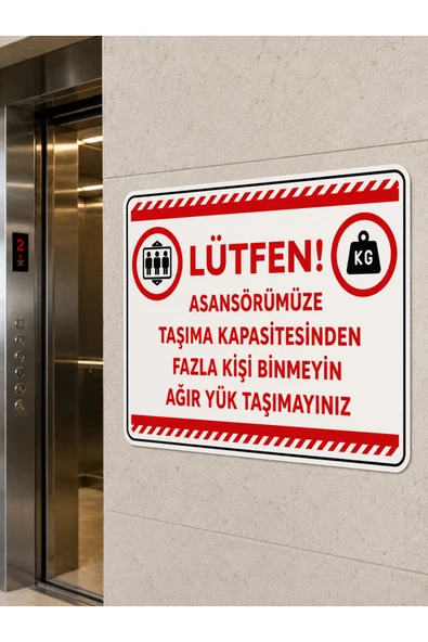 Lütfen! Asansörümüze Taşıma Kapasitesinden Fazla Kişi Binmeyiniz Dekota PVC 25x35 cm Uyarı ürün görseli 1