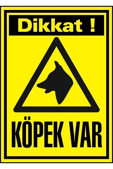 Dikkat Köpek Var Uyarı Levhası - Resim 2